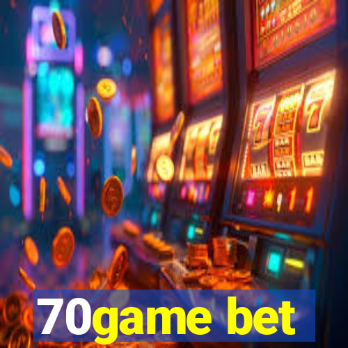 70game bet